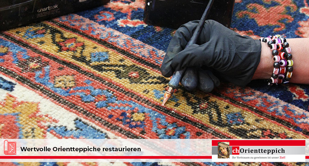 Wertvolle Orientteppiche restaurieren