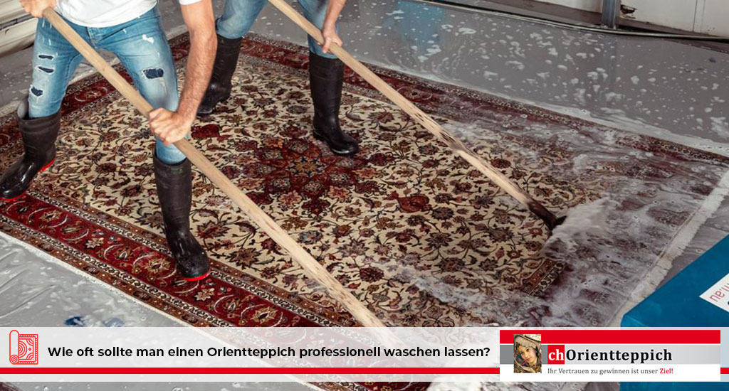 Wie oft sollte man einen Orientteppich professionell waschen lassen? 7 handgeknüpfter Teppich professionell waschen