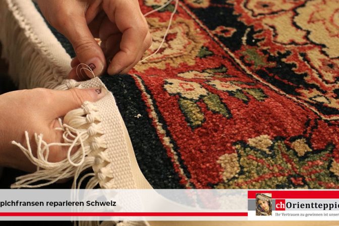 Teppichfransen reparieren Schweiz – Professionelle Fransenreparatur für Orientteppiche